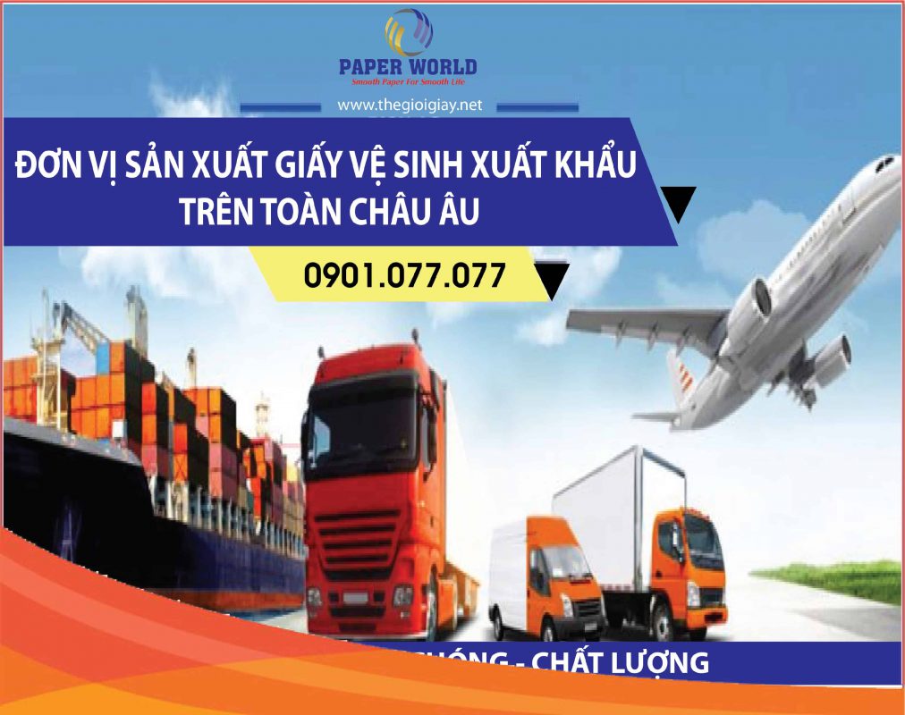 Đơn vị chuyên sản xuất giấy vệ sinh trên toàn Châu Âu