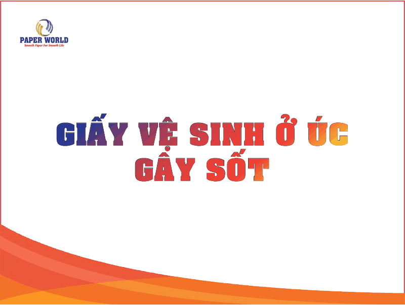 Giấy vệ sinh ở úc gây sốt