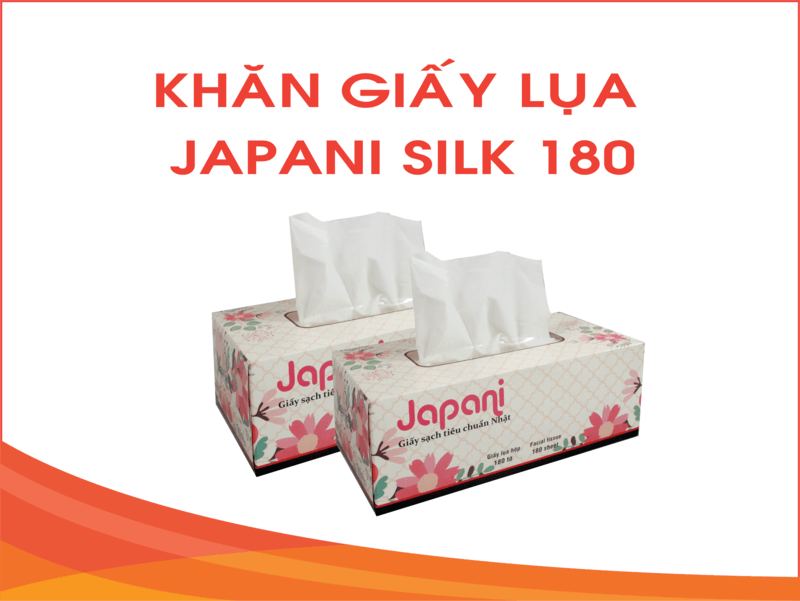 Khăn Giấy Lụa Hộp Cao Cấp Japani Silk180 – Tự Tin Đồng Hành Cùng Người Tiêu Dùng Việt