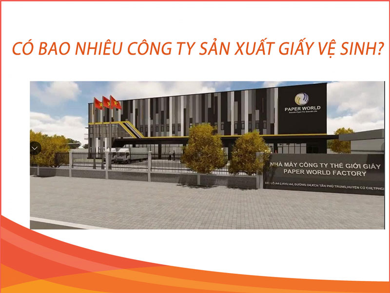 Công ty sản xuất giấy vệ sinh