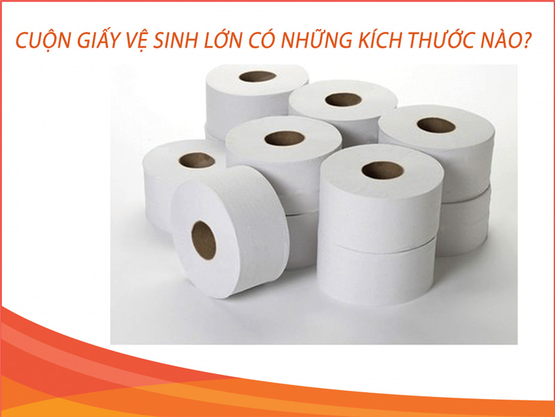 Cuộn giấy vệ sinh lớn