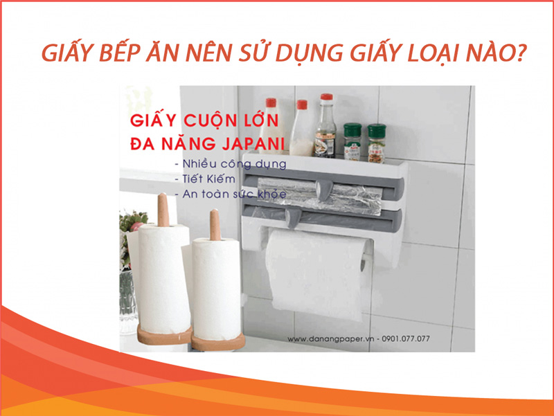 Giấy bếp ăn nên sử dụng giấy loại nào