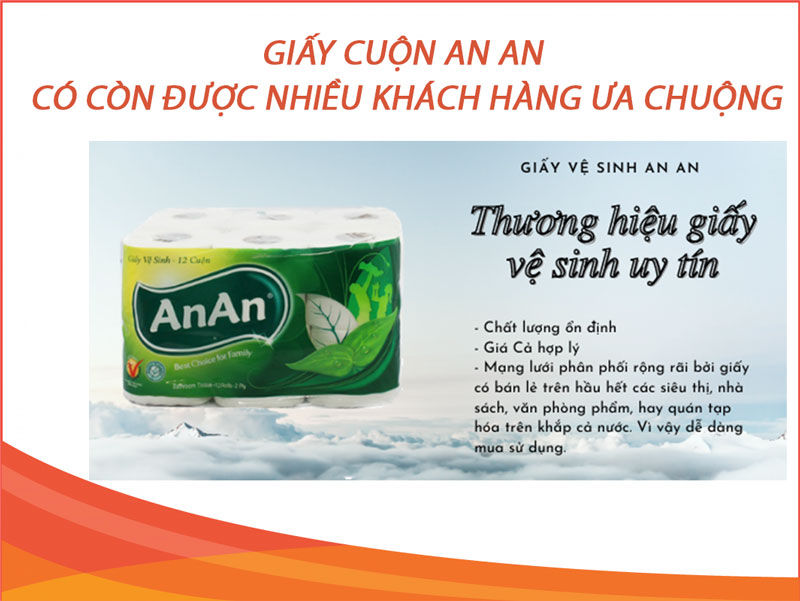 Giấy cuộn An An có được nhiều khách hàng ưa chuộng