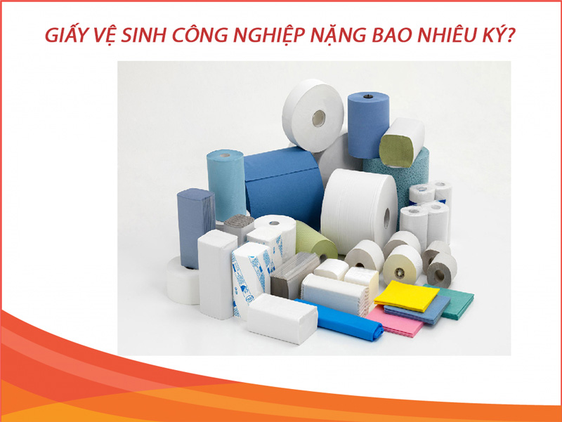 Giấy vệ sinh công nghiệp nặng bao nhiêu ký
