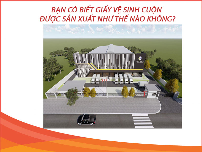 Giấy vệ sinh cuộn sản xuất như thế nào