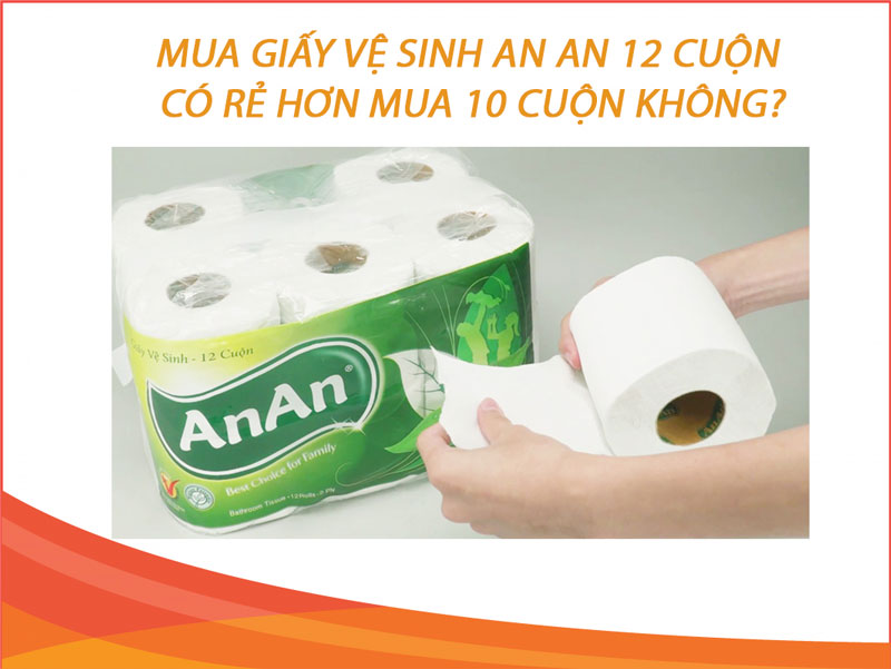 Mua giấy vệ sinh 12 cuộn có rẻ không