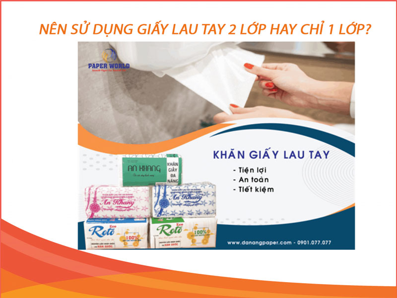 Nên sử dụng giấy 1 lớp hay 2 lớp