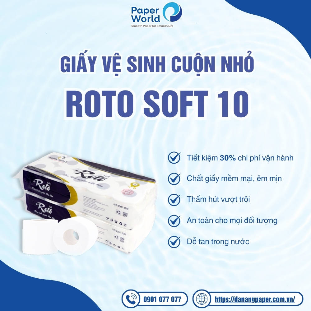 Ưu điểm của Giấy vệ sinh cuộn nhỏ Roto Soft 10