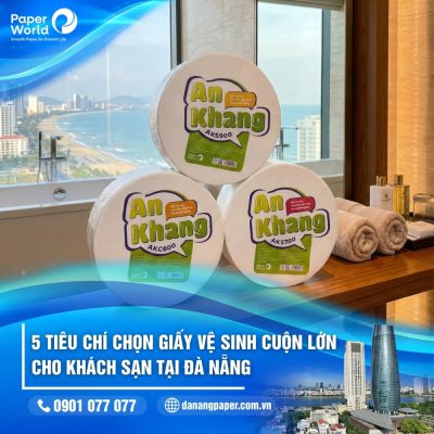 Giấy vệ sinh cuộn lớn cho khách sạn Đà Nẵng
