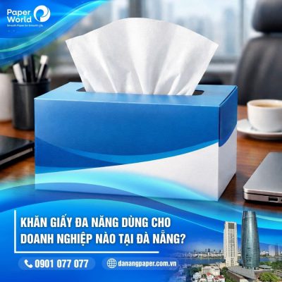 Khăn giấy đa năng dùng cho doanh nghiệp nào?
