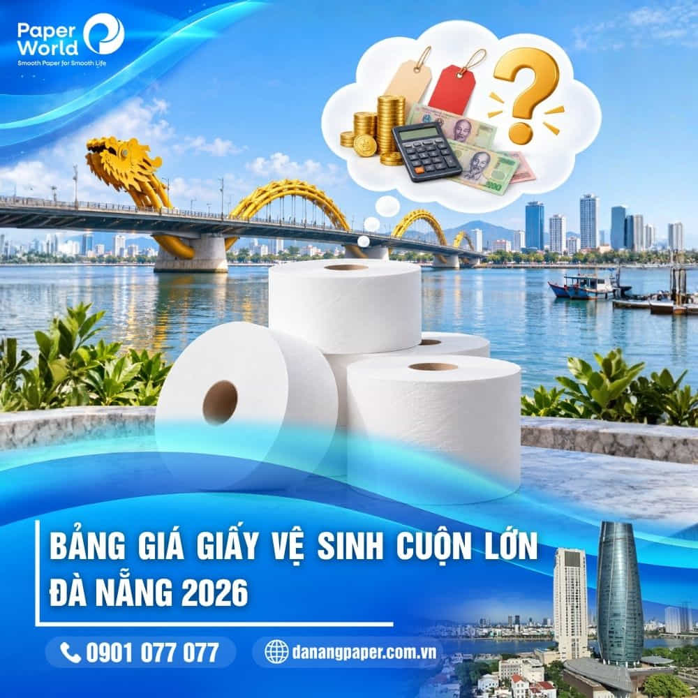 Bảng giá giấy vệ sinh cuộn lớn Đà Nẵng